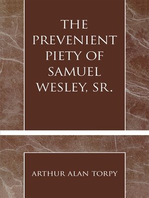 cover image of The Prevenient Piety of Samuel Wesley, Sr.